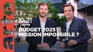 Budget 2025 : mission impossible ? | 19-21 | ARTE