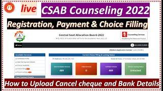 CSAB Counseling 2022 Complete Information || Live  Registration, payment & Choice filling  for CSAB