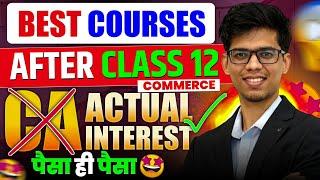 Best Courses after 12th commerce in 2024!  Complete details! Top professional courses other than CA