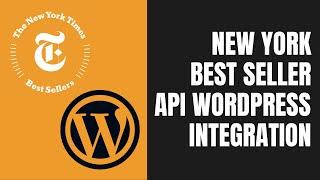 WordPress External API Integration :: New York Best seller API using Secret key and query parameters