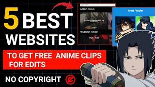 How To Get Free 4k Anime Clips For Editing ! No Copyright issues ! BEST 5 Places