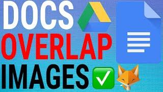 How To Move & Overlap Images on Google Docs