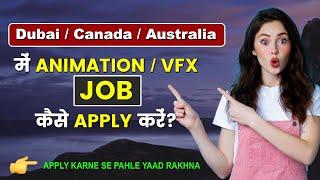 How to Apply JOB in Canada/Dubai/Australia for Animation & VFX #KumarBrajesh