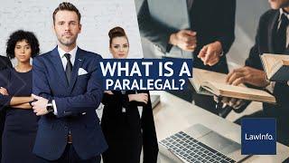 What Is A Paralegal? | LawInfo