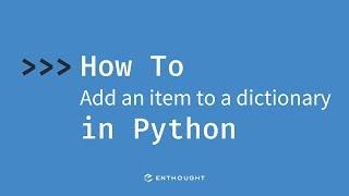 How to add an item to a dictionary in Python