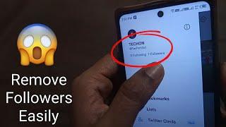 How To Remove Followers On Twitter 2023