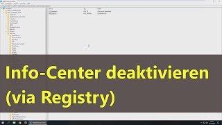 [Windows 10] Info-Center deaktivieren (via Registry)