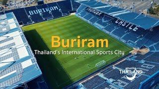  BURIRAM - Thailand's International Sports City