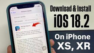 How to Install iOS 18.2 Update on iPhone XS, iPhone XR