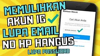 LUPA SEMUA!! CARA MEMULIHKAN AKUN INSTAGRAM YANG LUPA EMAIL, LUPA PASSWORD & NOMOR HP HANGUS Terbaru