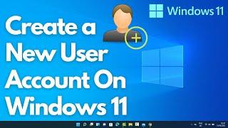How to Create a New User Account on Windows 11 | How to Create a Guest User Account