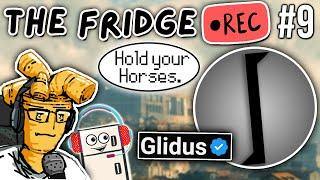 Horsing Around with @Glidus | The Fridge #9