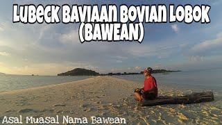 Bawean Island Gresik East Java || The Origin of the Naming of Bawean Island