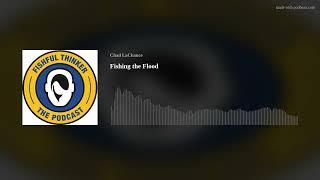 Fishing the Flood (fishing podcast)