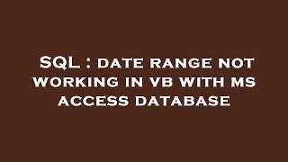 SQL : date range not working in vb with ms access database