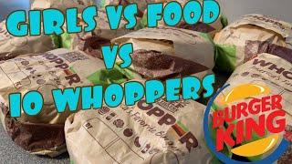 WHOPPERS X10 | GIRLS VS FOOD | SLOWEST IVE EVER GONE  | CASUAL FRIDAY | GIRLS EAT  SANDWICH PILE