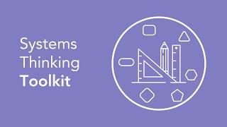 Systems Thinking Toolkit - Walk Through