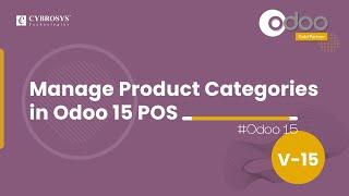 Manage Product Categories in Odoo 15  PoS | Odoo 15 Point of Sale | Odoo 15 Enterprise Edition