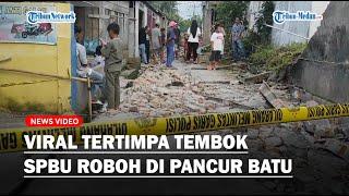 VIRAL Tertimpa Tembok Roboh Milik SPBU di Pancur Batu Deliserdang, 2 Orang Tewas dan 1 Luka-luka