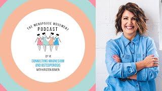 Connecting Magnesium and Osteoporosis with Kristen Bowen