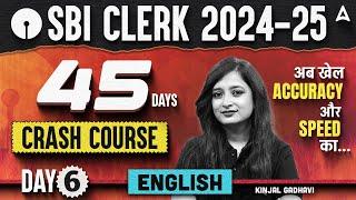 SBI Clerk 2024 English 45 Days Crash Course | Day 6 | SBI Clerk English By Kinjal Gadhavi