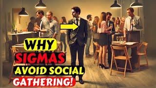 Why Sigma Males Avoid Social Gatherings (The HARD Truth)