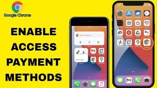 How To Enable Access Payment Methods On Google Chrome App