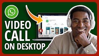 [2023] How To Make WhatsApp Video Call On PC, Laptop, Or Desktop In Two Ways