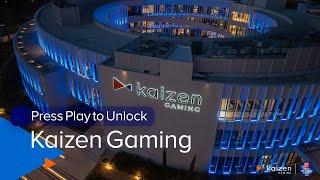 Press Play to Unlock Kaizen Gaming! 