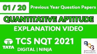 Explanation of TCS NQT Previous Year Quantitative Aptitude Questions 01 | TCS NQT 2021 Preparation |