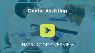 Dental Assisting Instructor Video