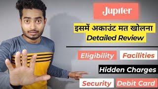 Jupiter Bank Account Opening - Full Review | Reality of Jupiter Bank Account | Jupiter Money