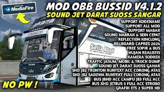 UPDATE BUSSID V4.1.2MOD OBB BUSSID V4.1.2 TERBARU SOUND JET DARAT SUOSS GRAFIK HD 4K