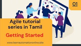 Agile Tutorials | Absolute Beginner Guide | Tamil | Introduction |  01 | LAO