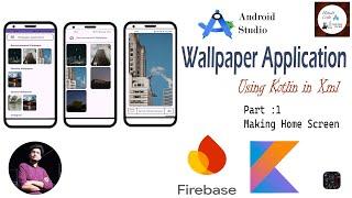 @AndroidCodeInHindi Wallpaper app in android studio using Kotlin, Firebase : Part 1 Making home Page