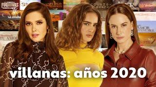 Lista de villanas de las telenovelas de Televisa de 2020 hasta 2024