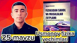 25-mavzu: Bosim va uning birliklari Usmonov fizika yechimlari +998945452582 Fazliddinov Diyorbek