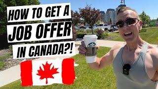 How To Get A Job Offer in Canada | Step by Step Guide for Newcomers