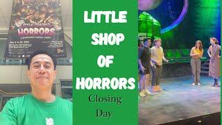 Closing day of "Little Shop of Horrors"