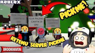 Ketemu Server Pick Me Dan Sesat Di Brookhaven RP ‍️ Sesuatu Terjadi?!