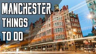 11 Things to do in Manchester | UK Travel Vlog