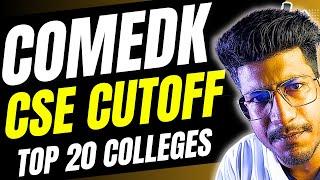 COMEDK 2024 | COMEDK CSE Cutoff of top colleges | Top 20 COMEDK Colleges