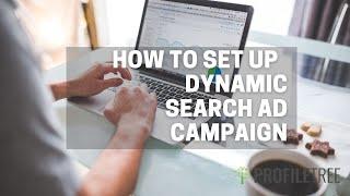 How to Setup a DSA Campaign | Dynamic Search Ads | Google Dynamic Ads | Google Ads | Google Adwords