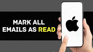 How To Mark All Emails as Read on iPhone or iPad (EASY)