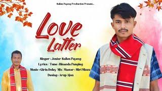 LOVE LATTER|| NEW MISING SONG || 2023-24 || JONIOR SAILEN PAYENG || BINANDA PANGING ||OFFICIAL SONG