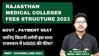 Rajasthan medical colleges fees structure, government and payment seat fees? || Dr Counsellor Neet