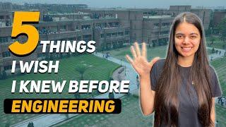 5 Things you should know before Engineering :)