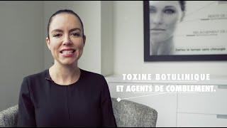 Toxine Botulinique et agents de comblement - Qu'est-ce que c'est ?