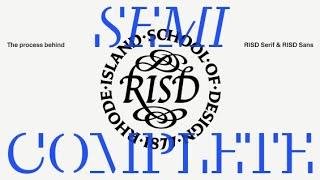 Semi-Complete: The Process Behind RISD Serif & RISD Sans with Ryan Bugden