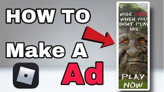 How to make a Ad Roblox 2023